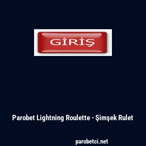 Parobet Lightning Roulette - Şimşek Rulet